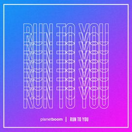Run To You - 2018 • Single/EP
