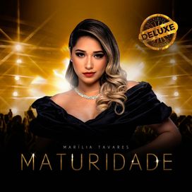 Maturidade (Deluxe) - 2024 • Álbum
