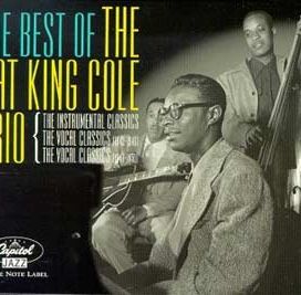 The Best of the Nat King Cole Trio - 2004 • Álbum