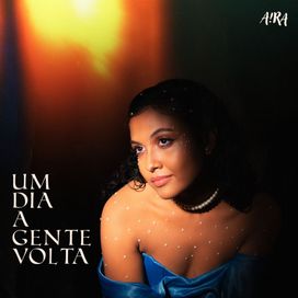 Um Dia a Gente Volta - 2024 • Sencillo/EP