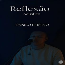 Reflexão (Acústico) - 2025 • Sencillo/EP