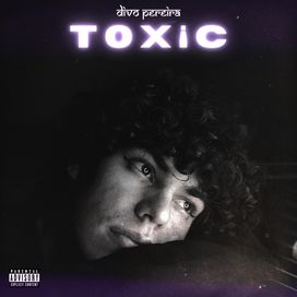Toxic - 2022 • Álbum