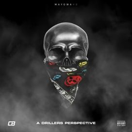 A Drillers Perspective - 2019 • Álbum