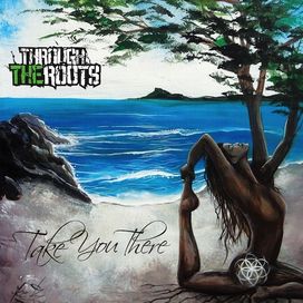 Take You There - 2013 • Álbum