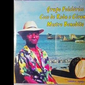 Grupo Folclórico Coco de Roda e Ciranda Mestre Benedito - 2016 • Álbum