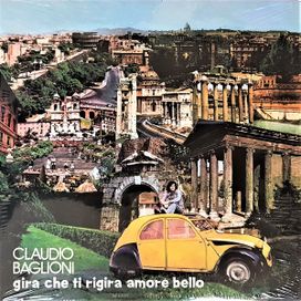 Gira Che Ti Rigira Amore Bello - 1973 • Álbum