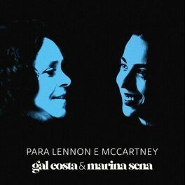 Para Lennon e McCartney / Citação: O Vento (part. Gal Costa) - 2022 • Single/EP