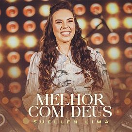 Melhor Com Deus  - 2023 • Sencillo/EP