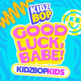 Good Luck, Babe! - 2024 • Single/EP