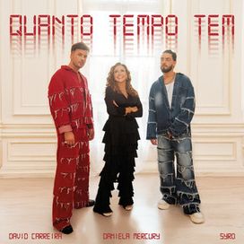 Quanto Tempo Tem (part. David Carreira e Syro) - 2025 • Sencillo/EP