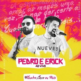 Pedro e Erick ao Vivo  - Pedro e Erick