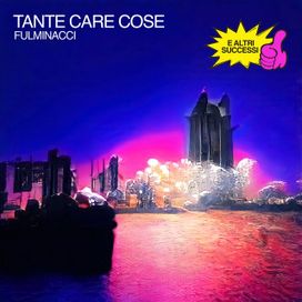Tante Care Cose e Altri Successi - 2022 • Álbum