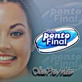 Olha Pra Mim - Banda Ponto Final