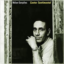 Cantor Sentimental: As Canções Memoráveis de Nelson Gonçalves - 2023 • Recopilación
