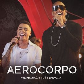Aerocorpo (part. Léo Santana) (Ao Vivo) - 2019 • Sencillo/EP
