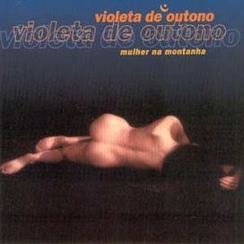 Mulher Na Montanha - 2003 • Álbum
