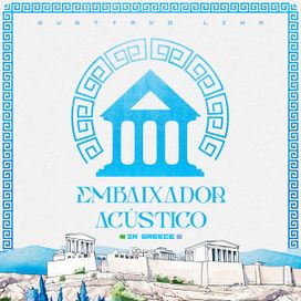 Embaixador Acústico (Ao Vivo In Greece) - 2024 • Álbum
