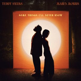 Some Things I'll Never Know (feat. Maren Morris) - 2023 • Sencillo/EP