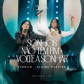 Sonhos Não Têm Fim + Volte a Sonhar (part. Elaine Martins) (Ao Vivo) - 2025 • Sencillo/EP