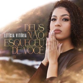 Deus Não Esqueceu de Você - 2026 • Single/EP