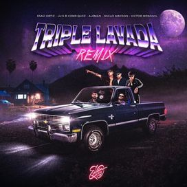 Triple Lavada (remix) (part. Luis R Conriquez, Oscar Maydon, Alemán y Victor Mendivil) - 2025 • Single/EP