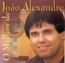 O Melhor de João Alexandre - 2000 • Álbum