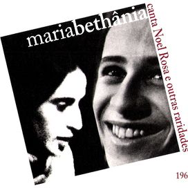 Maria Bethânia Canta Noel Rosa (E Outras Raridades) - 1966 • Álbum