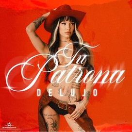TU PATRONA DE LUJO - 2024 • Álbum