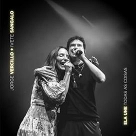Ela Une Todas As Coisas (part. Jorge Vercillo) (Ao Vivo) - 2025 • Single/EP