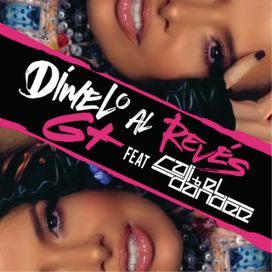 Dímelo Al Revés (remix) - 2016 • Single/EP