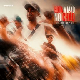 Bota a Mão No Chão (part. Young Nobre e Pepito) - 2023 • Single/EP