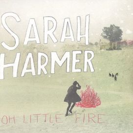 Oh Little Fire - 2010 • Álbum