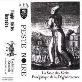 La Sanie Des Siècles - Panégyrique de la dénérecence - 2006 • Álbum
