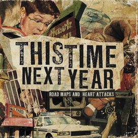Road Maps and Heart Attacks - 2009 • Álbum