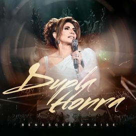 Dupla Honra (Ao Vivo) - 2025 • Single/EP