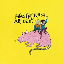 Hästpojken Är Död. - 2018 • Álbum