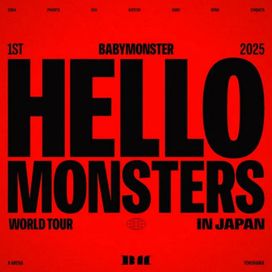 2025 BABYMONSTER 1st WORLD TOUR <HELLO MONSTERS> IN JAPAN - 2025 • Álbum