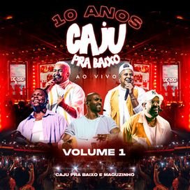 10 Anos do Caju Vol. 1 - 2023 • Álbum