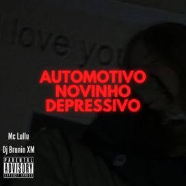 Automotivo Novinho Depressivo - 2022 • Single/EP