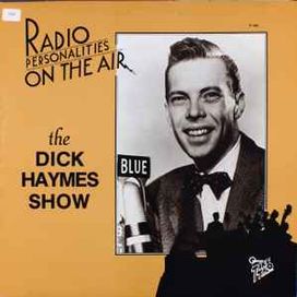 Radio Personalties on The Air: The Dick Haymes Show - 1985 • Álbum