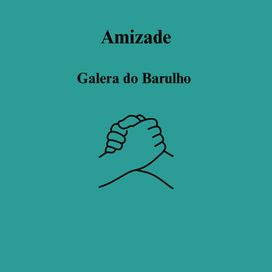 Amizade - 2024 • Sencillo/EP