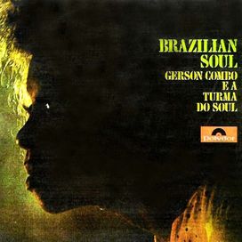  Brazilian Soul - 1970 • Álbum