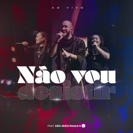 Não Vou Desistir (Álbum) - 2024 • Álbum