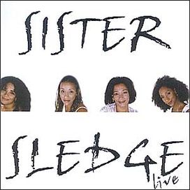 Sister Sledge Live - 2003 • Álbum