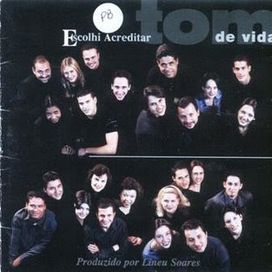 Escolhi Acreditar - Álbum