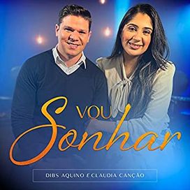 Vou Sonhar (part. Dibs Aquino) - 2021 • Single/EP