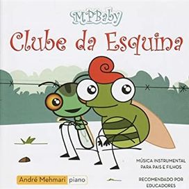 Mpbaby - Clube da Esquina - 2008 • Álbum