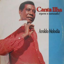 Canta Ilha  - Aroldo Melodia