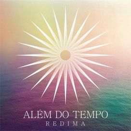 Além do Tempo - 2013 • Single/EP
