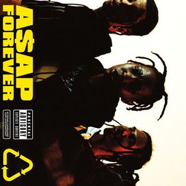 A$AP Forever (feat. Moby) - 2018 • Single/EP